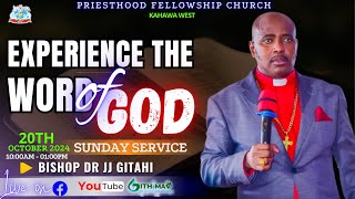 EXPERIENCE THE WORD OF GOD  SUNDAY SERVICE 20th October  PRIESTHOOD FELLOWSHIP CHURCH [upl. by Collete]