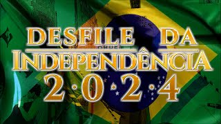 DESFILE da INDEPENDÊNCIA 2024 oficial  Semana da Pátria  CET [upl. by Appel]