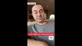 SERDAR ORTAÇ KOCAMDAN BOŞANACAM [upl. by Suoiradal]