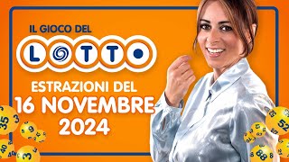 Estrazione in diretta del Gioco del Lotto e del Simbolotto di Sabato 16 Novembre 2024 [upl. by Prakash]