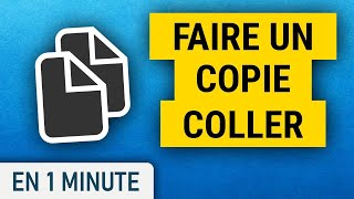 Comment faire un Copier Coller [upl. by Anawat719]