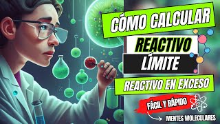 Aprende a 🔥CALCULAR REACTIVO LIMITE Y EXCESO ESTEQUIOMETRIA🔥 fácil y rápido [upl. by Helas137]