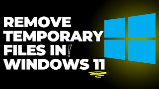 How To Remove Temporary Files In Windows 11  Easy Guide [upl. by Getter140]