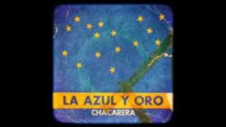 La azul y oro chacarera  Los Cuatro Huelleros ¿1963 [upl. by Udelle197]