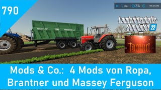 LS22 Mods amp Co 790 4 Mods von Ropa über Brantner bis Massey Ferguson [upl. by Miarzim]