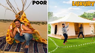 Desert Challenge  500 Poor Vs 5000 Luxury Tent In Desert 🏜️ इस टेंट में तो हालत खराब हो गई 😞 [upl. by Orat]