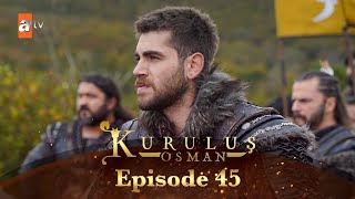 Kurulus Osman Urdu I Season 6  Episode 45 [upl. by Drannel865]