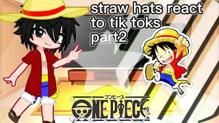 straw hats react to tik toks  part2 \\ ☆ one piece ☆ ● gacha ultra ● [upl. by Sheng885]