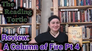 Book Review  A Column of Fire  Pt 4 [upl. by Fulbright]