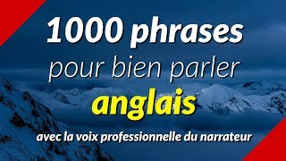 1000 phrases pour bien parler anglais [upl. by Jarvis595]