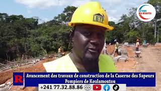 Avancement des travaux de construction de la Caserne des Sapeurs Pompiers de Koulamoutou [upl. by Jahdal]