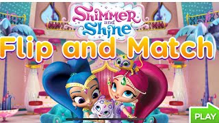 Shimmer aAnd Shine Flip And Match Games Shimmer And Shine GamesShimmer And Shine Kids Games [upl. by Onimixam]