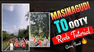 Masinagudi To Ootty Editing Instagram Reels Edit Malayalam [upl. by Nett]