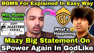 Mazy Big Statement On SPower Again Joining GodLike 😮SPower B2B Mistake amp Why BGMS Points Not Reset [upl. by Ylehsa]