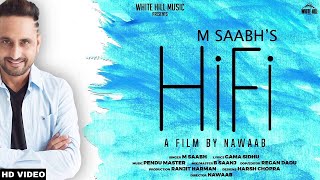 Hifi Full Song M Saabh  Pendu Master  Punjabi song 2018 [upl. by Alrak]