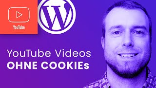 YouTube Videos OHNE Cookies in WordPress einbetten 🍪 Schritt für Schritt Anleitung [upl. by Vinn287]