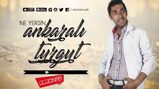 Ankaralı Turgut  Başkentim [upl. by Nosnevets]