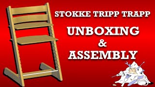 Stokke Tripp Trapp Unboxing and Assembly [upl. by Yatnuhs]