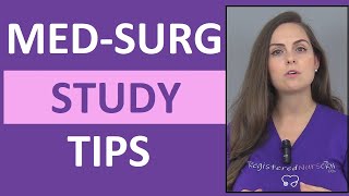 How to Study For Medical Surgical Nursing  Passing Med Surg in Nursing School [upl. by Atteynad]