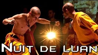 La Nuit de LUAN  Les Gardiens du Phénix  Festival Kungfu Shaolin [upl. by Eadie499]