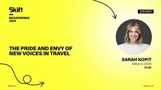 The Pride and Envy of New Voices in Travel at Skift Megatrends 2024 [upl. by Swan50]