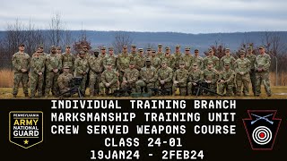 Crew Served Weapons Expert Course at Fort Indiantown Gap FY24 [upl. by Eniarol354]