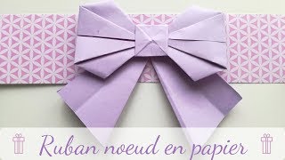 Fabriquer un ruban nœud origami [upl. by Aicelef]