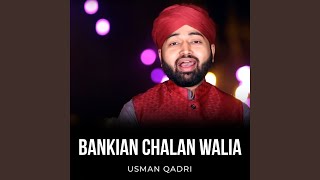 Bankian Chalan Walia [upl. by Etteinotna322]