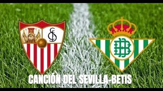 CANCIÓN DEL DERBI SEVILLABETIS [upl. by Dleifniw159]