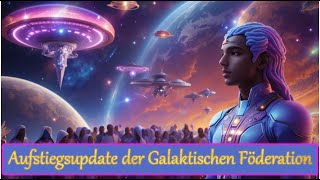 Galaktische Föderation 💜🛸 Globale Transformation in eine neue Welt 🌍🔥 inkl Friedenswirken 🕊️ [upl. by Ateiluj]