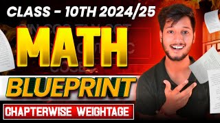 CBSE Class 10 Mathematics Blue Print 202425  Chapterwise Weightage Covered  cbse big news 2024 [upl. by Grier]