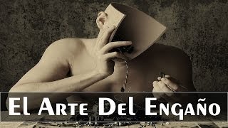 El Arte del Engaño [upl. by Elburr]