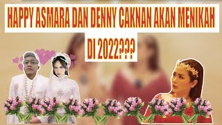 DENNY CAKNAN DAN HAPPY ASMARA AKAN MENIKAH DI 2022 [upl. by Darrin108]