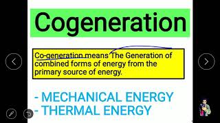 Cogeneration  Topping Cycle  Bottoming Cycle  GTU  ECM [upl. by Goss]