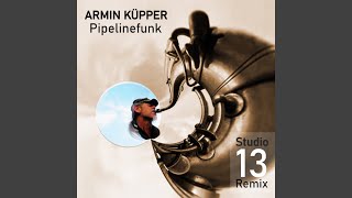 Pipelinefunk Dance Remix [upl. by Akim]