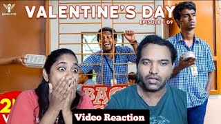 Nakkalites  Back to School Season 2 Ep 9 Valentines Day 💝😜😁🤪Video Reaction  Tamil Couple Reaction [upl. by Ki]