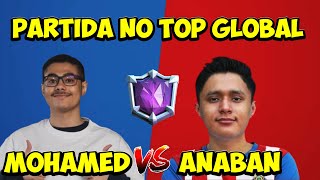 MOHAMED LIGHT VS ANABAN  PARTIDA NO TOP GLOBAL  CLASH ROYALE [upl. by Brenza]