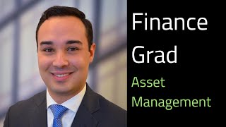 Finance Grad  Asset Management [upl. by Tiffa]