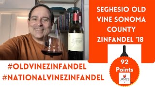 Seghesio Old Vine Sonoma County Zinfandel 18  92 Points zinfandel [upl. by Von156]