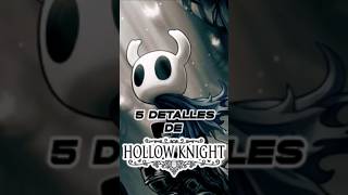 5 Detalles de Hollow Knight  gaming shorts hollowknight detalles [upl. by Lindo]