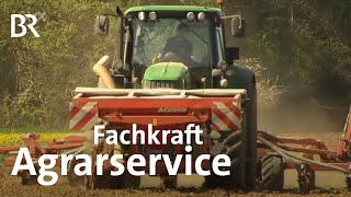 Fachkraft Agrarservice  Ausbildung  Beruf  Ich machs  BR [upl. by Yelsel]