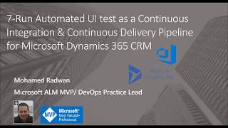 Run Automated UI test as a Continuous Integration amp Continuous Delivery Pipeline for Dynamics 3657 [upl. by Anyel]