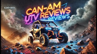 CANAM UTV REVIEWS  CANAM SIDEBYSIDE MODELS REVIEW [upl. by Kele]