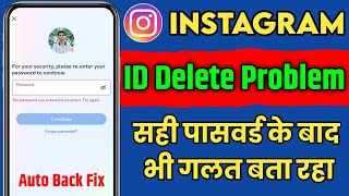 instagram account delete incorrect password problem  instagram id delete problem [upl. by Nikolaos409]