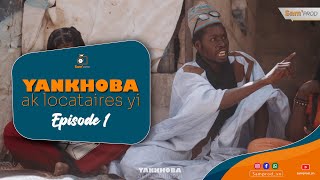 Yankhoba ak Locataires Yi  Episode 1 [upl. by Crooks]