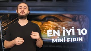 En İyi 10 MiniMidi Fırın  Enerji Tasarruflu  Mini Fırın Alırken Dikkat Edilmesi Gerekenler [upl. by Kwan]