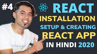 4 ReactJS Environment Setup  ReactJS Installation amp Creating Our First React App in Hindi in 2020 [upl. by Fritz]