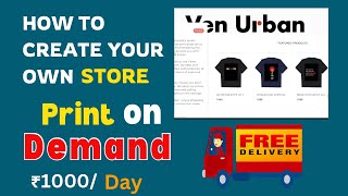 💰Earn ₹1000 Day From Online Tshirt Store Print On Demand business  Make Money Online [upl. by Atilef]