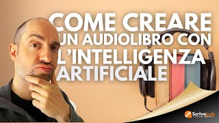 Come creare un audiolibro con lintelligenza artificiale tutorial ElevenLabs selfpublishing [upl. by Debbra]