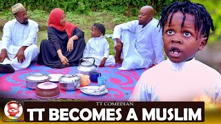 TT Comedian BECOMES A MUSLIM BROTHER Episode 129 [upl. by Ybsorc558]